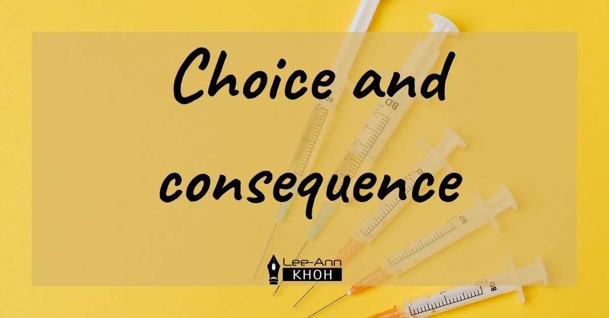 Text reads: Choice and consequence. Background contains syringes of different sizes.